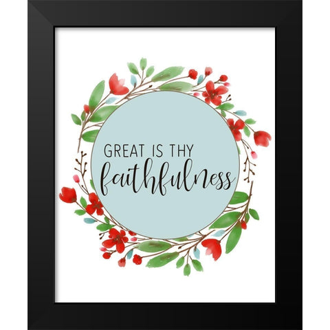 Great is thy Faithfulness Black Modern Wood Framed Art Print by Bailey, Ann