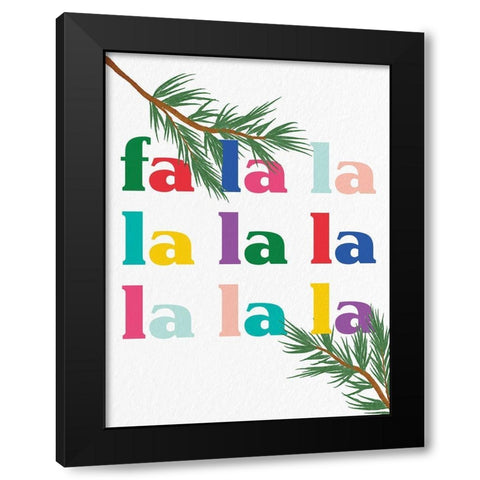 Fa La La Black Modern Wood Framed Art Print by Bailey, Ann