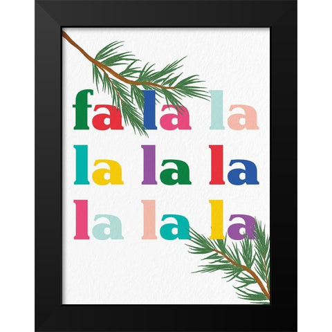 Fa La La Black Modern Wood Framed Art Print by Bailey, Ann