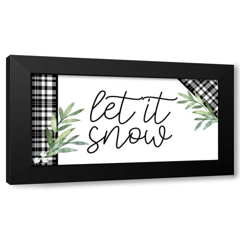 Let it Snow Black Modern Wood Framed Art Print by Bailey, Ann