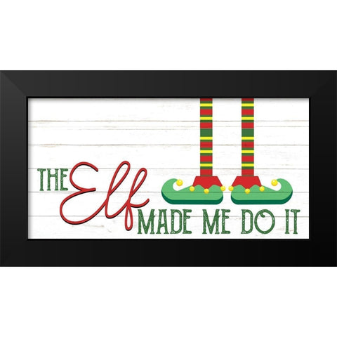 The Elf Made Me Black Modern Wood Framed Art Print by Bailey, Ann