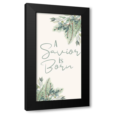 A Savior Is Born Black Modern Wood Framed Art Print with Double Matting by Bailey, Ann