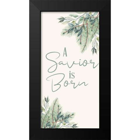 A Savior Is Born Black Modern Wood Framed Art Print by Bailey, Ann