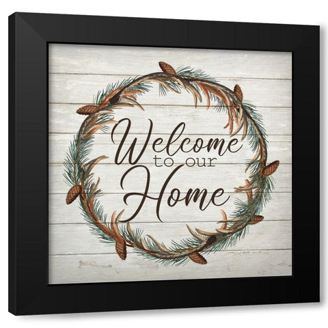 Welcome to Our Home Black Modern Wood Framed Art Print with Double Matting by Bailey, Ann