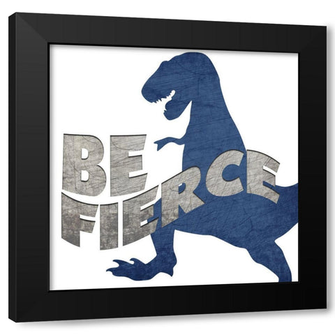 Be Fierce Black Modern Wood Framed Art Print with Double Matting by Bailey, Ann