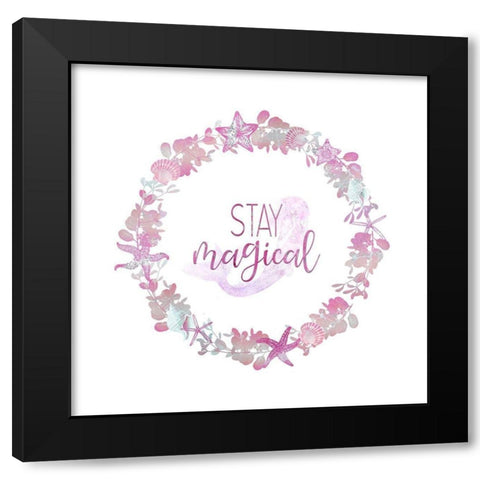 Stay Magical 2 Black Modern Wood Framed Art Print with Double Matting by Bailey, Ann