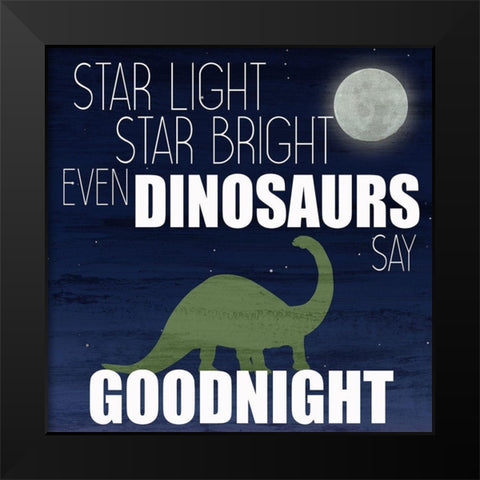 Dinosaurs Say Goodnight Black Modern Wood Framed Art Print by Bailey, Ann