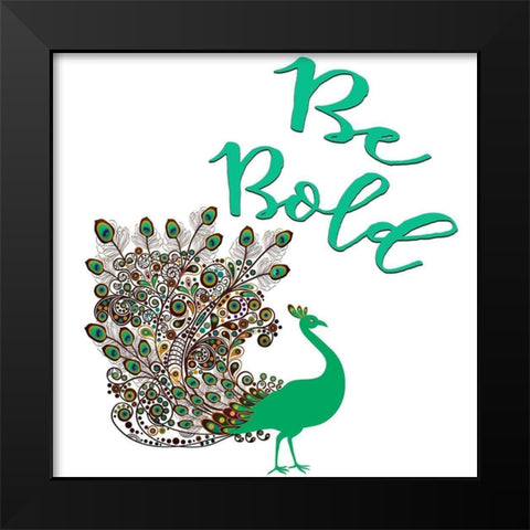 Be Bold Black Modern Wood Framed Art Print by Bailey, Ann