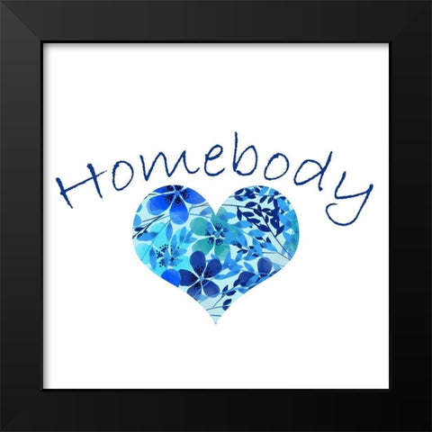 Homebody Black Modern Wood Framed Art Print by Bailey, Ann