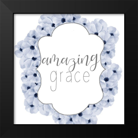Amazing Grace Black Modern Wood Framed Art Print by Bailey, Ann