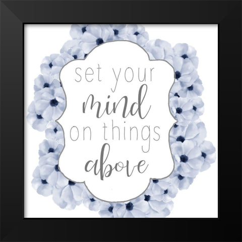 Set Your Mind Black Modern Wood Framed Art Print by Bailey, Ann