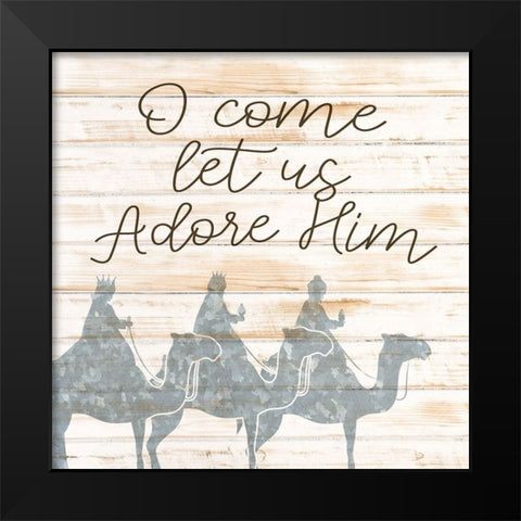 Wise Men Adore Black Modern Wood Framed Art Print by Bailey, Ann