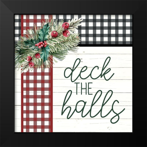 Deck the Halls Black Modern Wood Framed Art Print by Bailey, Ann