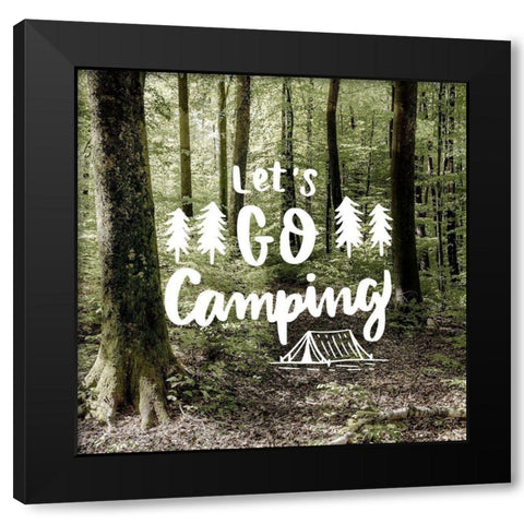 Lets Go Camping Black Modern Wood Framed Art Print with Double Matting by Bailey, Ann