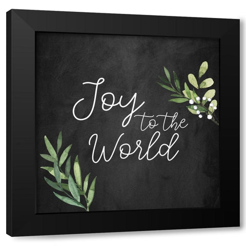 Joy To The World Chalkboard Black Modern Wood Framed Art Print by Bailey, Ann