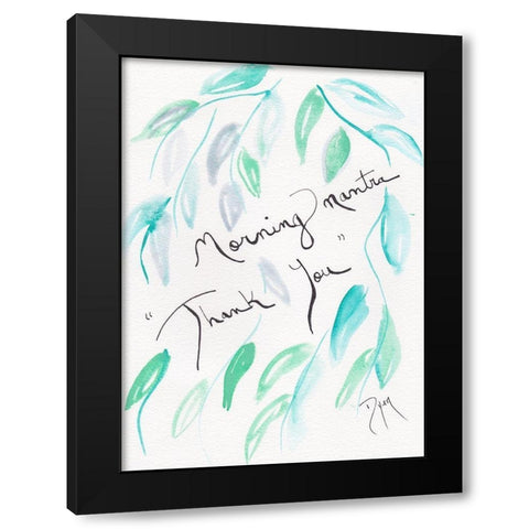 Sentiment Morning Black Modern Wood Framed Art Print by Dyer, Beverly