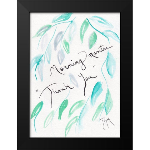 Sentiment Morning Black Modern Wood Framed Art Print by Dyer, Beverly