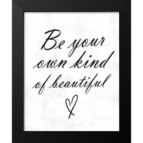 Your Own Black Modern Wood Framed Art Print by Alvarez, Cynthia