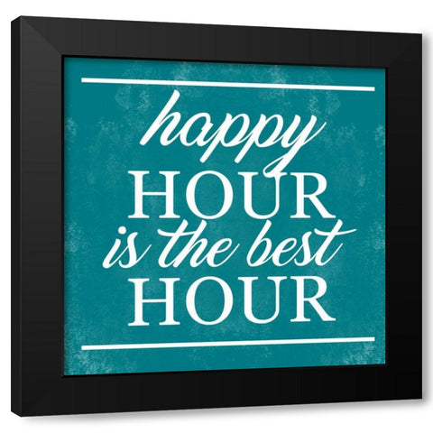 Happy Hour Is Best Black Modern Wood Framed Art Print with Double Matting by Alvarez, Cynthia