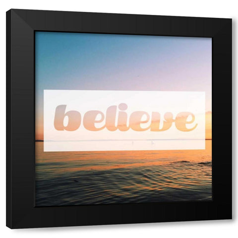 Believe Black Modern Wood Framed Art Print by Alvarez, Cynthia