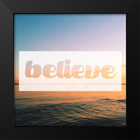 Believe Black Modern Wood Framed Art Print by Alvarez, Cynthia