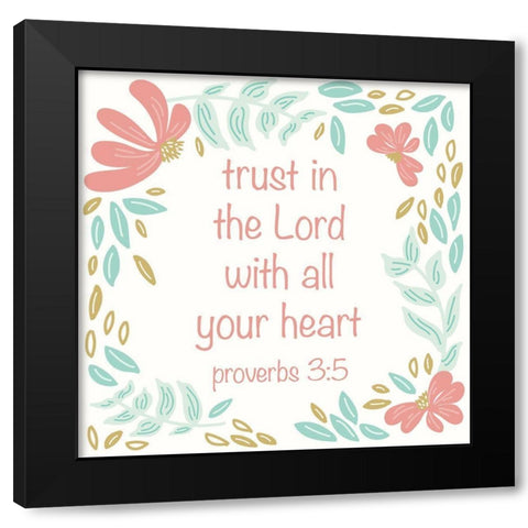 Trust In The Lord Black Modern Wood Framed Art Print by Sweet Melody Designs