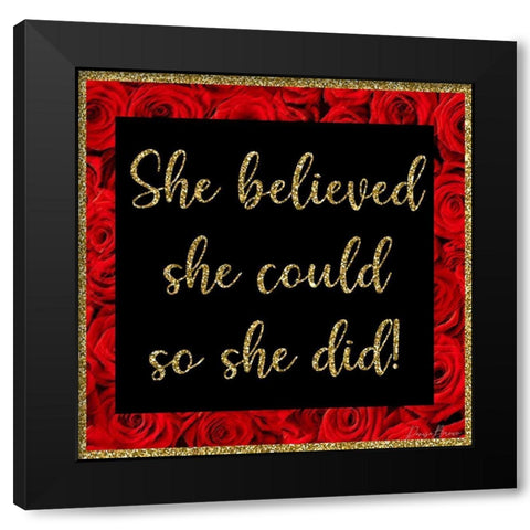 She Believed She Could Black Modern Wood Framed Art Print by Brown, Denise