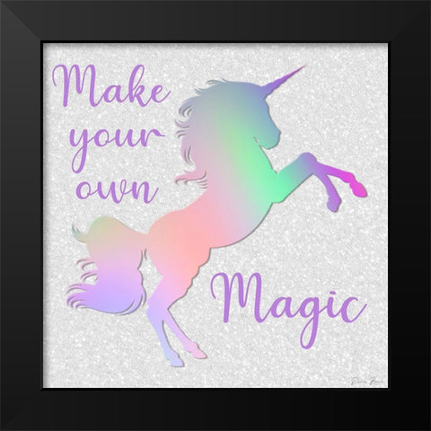 Make Your Own Magic Black Modern Wood Framed Art Print by Brown, Denise