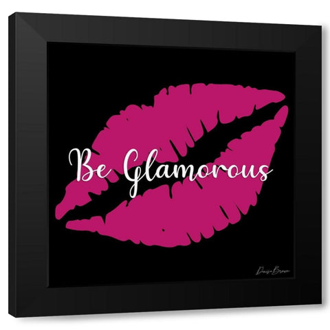 Be Glamorous Black Modern Wood Framed Art Print with Double Matting by Brown, Denise