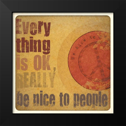 Everything Is OK Black Modern Wood Framed Art Print by DiPaolo, Dan