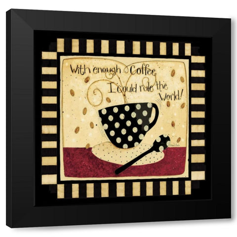 Just One More Cup Black Modern Wood Framed Art Print with Double Matting by DiPaolo, Dan