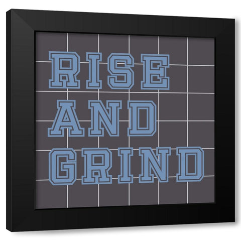 Rise And Grind Black Modern Wood Framed Art Print with Double Matting by Stimson, Diane