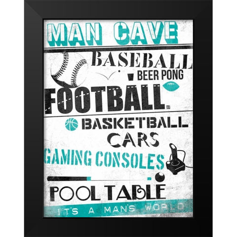 ManCave A3 Black Modern Wood Framed Art Print by Rodriquez Jr, Enrique