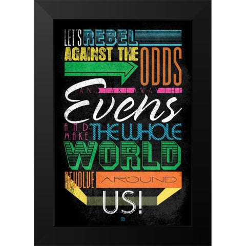 Rebel 5 Black Modern Wood Framed Art Print by Rodriquez Jr, Enrique