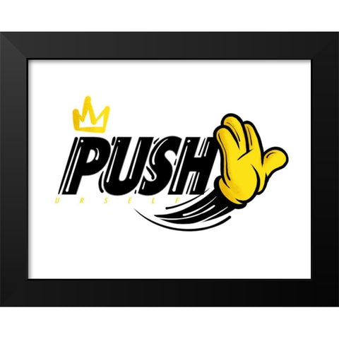 Push Urself Two Black Modern Wood Framed Art Print by Rodriquez Jr, Enrique