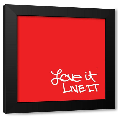 Love It Black Modern Wood Framed Art Print by Rodriquez Jr, Enrique