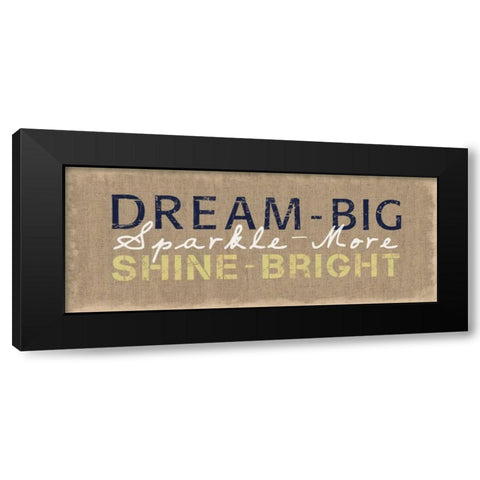 Dream Big Black Modern Wood Framed Art Print by Gibbons, Lauren