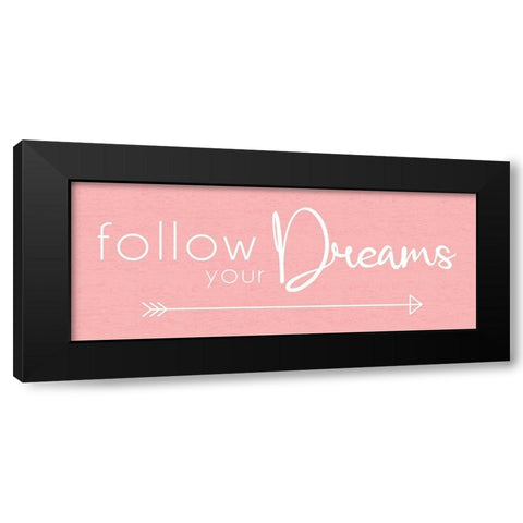 Follow Dreams Black Modern Wood Framed Art Print with Double Matting by Gibbons, Lauren