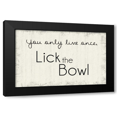 Lick the Bowl Black Modern Wood Framed Art Print by Gibbons, Lauren