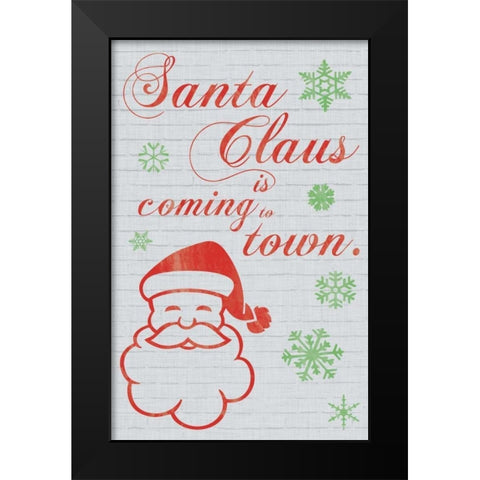 Santa Clause is Coming to Town Black Modern Wood Framed Art Print by Gibbons, Lauren