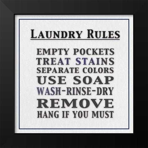 Laundry Rules Square Black Modern Wood Framed Art Print by Gibbons, Lauren