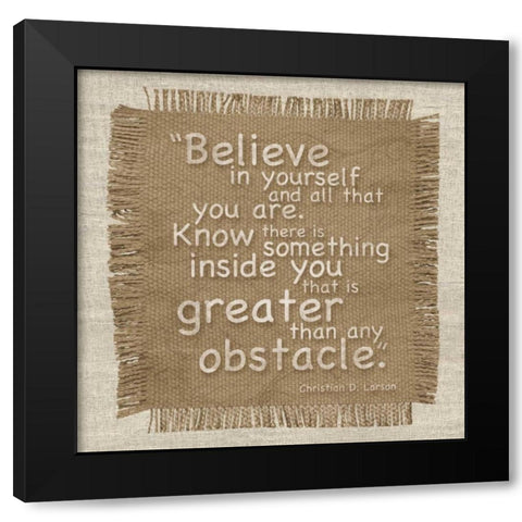 Burlap Believe Black Modern Wood Framed Art Print by Gibbons, Lauren