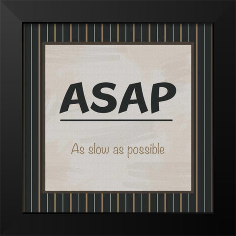 ASAP Pin Stripe Black Modern Wood Framed Art Print by Gibbons, Lauren