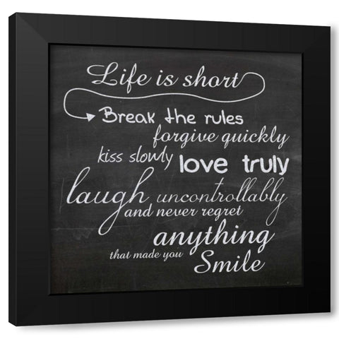 Life is Short B1 Black Modern Wood Framed Art Print with Double Matting by Gibbons, Lauren