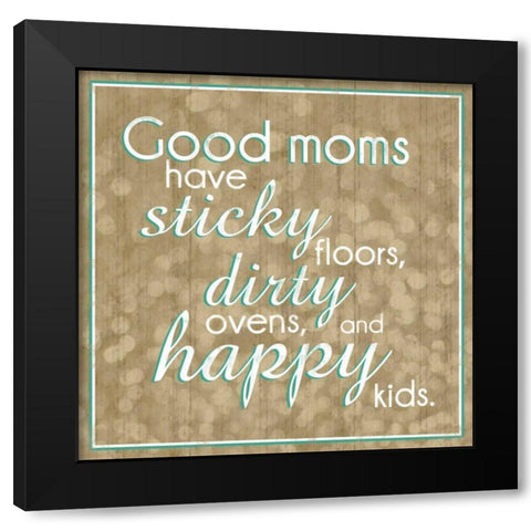 Good Moms Black Modern Wood Framed Art Print by Gibbons, Lauren
