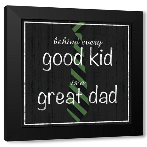 Great Dad Black Modern Wood Framed Art Print by Gibbons, Lauren