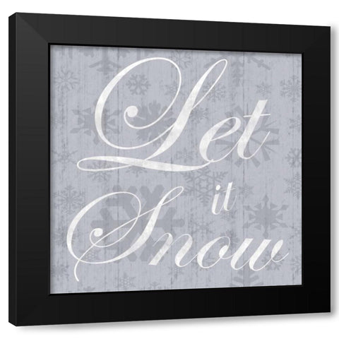 Let It Snow Black Modern Wood Framed Art Print with Double Matting by Gibbons, Lauren