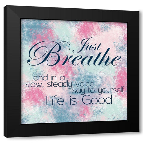 Breathe Black Modern Wood Framed Art Print by Gibbons, Lauren