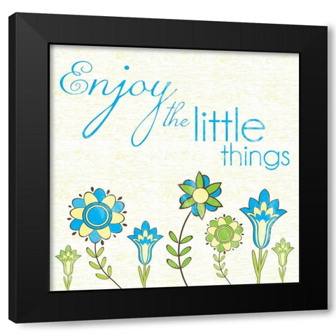 Enjoy Little Things Black Modern Wood Framed Art Print by Gibbons, Lauren