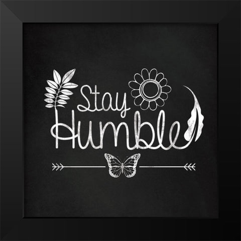 Chalk Humble Black Modern Wood Framed Art Print by Gibbons, Lauren
